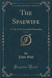 The Spaewife, Vol. 2 of 3