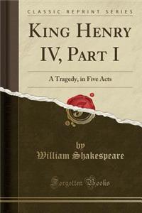 King Henry IV, Part I