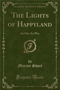 The Lights of Happyland