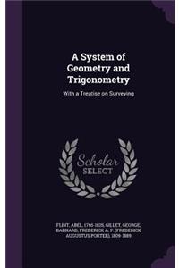 A System of Geometry and Trigonometry
