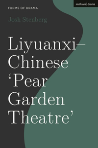 Liyuanxi - Chinese 'Pear Garden Theatre'