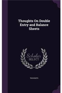 Thoughts On Double Entry and Balance Sheets