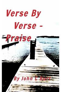 Verse By Verse - Praise