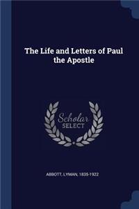 Life and Letters of Paul the Apostle