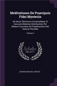 Meditationes De Praecipuis Fidei Mysteriis