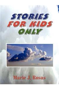 Stories for Kids Only