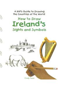 How to Draw Ireland's Sights and Symbols