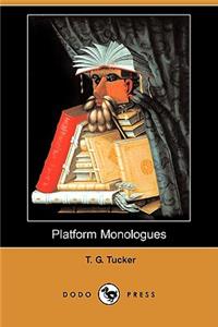 Platform Monologues (Dodo Press)