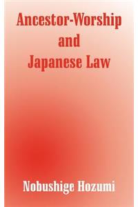 Ancestor-Worship and Japanese Law