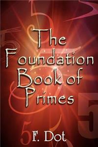 Foundation Book of Primes