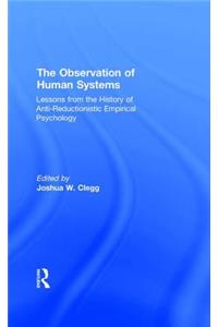 Observation of Human Systems