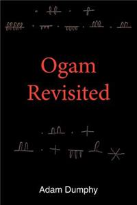 Ogam Revisited