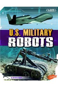 U.S. Military Robots