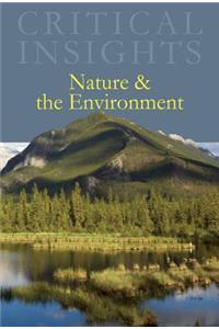 Critical Insights: Nature & the Environment