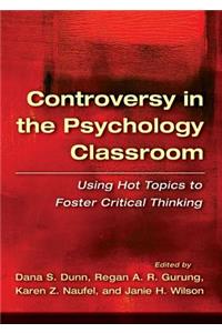 Controversy in the Psychology Classroom