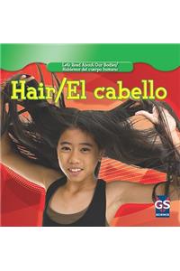 Hair/El Cabello