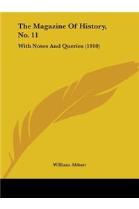 The Magazine Of History, No. 11