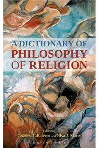 A Dictionary of Philosophy of Religion