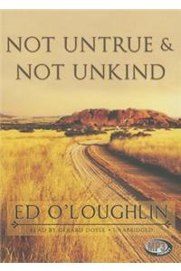 Not Untrue & Not Unkind