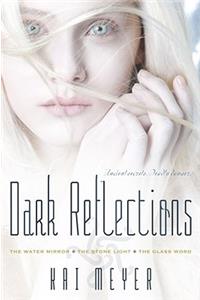 Dark Reflections