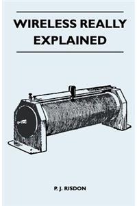 Wireless Really Explained