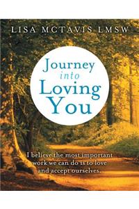 Journey Into Loving You