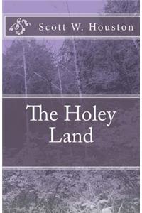 The Holey Land