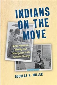 Indians on the Move