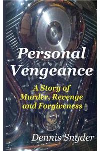 Personal Vengeance