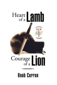 Heart of a Lamb Courage of a Lion