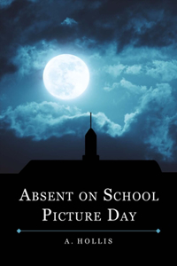 Absent on School Picture Day