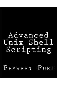 Advanced Unix Shell Scripting