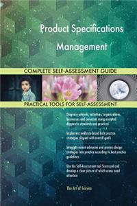 Product Specifications Management Complete Self-Assessment Guide