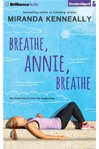 Breathe, Annie, Breathe