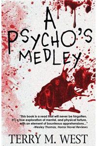 A Psycho's Medley
