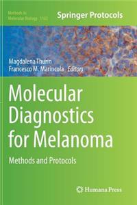 Molecular Diagnostics for Melanoma