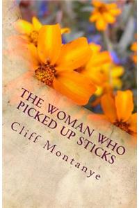 The Woman Who Picked Up Sticks