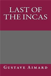 Last of the Incas