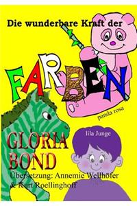 Die Wunderbare Kraft der Farben