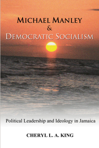 Michael Manley and Democratic Socialism