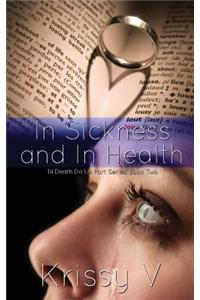 In Sickness and In Health