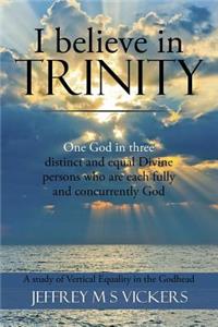 I believe in Trinity