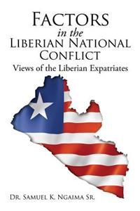 Factors in the Liberian National Conflict
