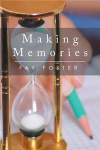 Making Memories