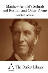 Matthew Arnold's Sohrab and Rustum and Other Poems