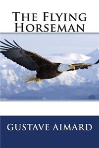 The Flying Horseman