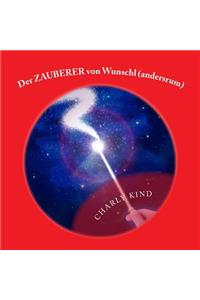 ZAUBERER von Wunschl (andersrum): Schau mir auf den Mund Version