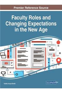 Faculty Roles and Changing Expectations in the New Age