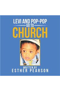 Levi and Pop-Pop Go to Church