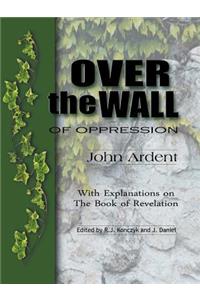 Over the Wall of Oppression